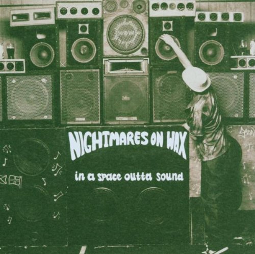 In A Space Outta Sound by Nightmares on Wax