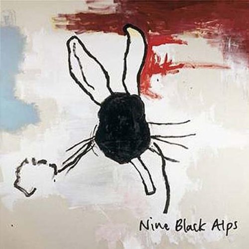 Everything Is by Nine Black Alps