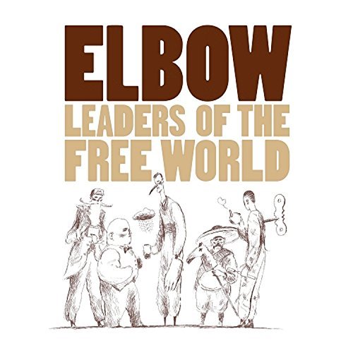 Leaders Of The Free World by Elbow