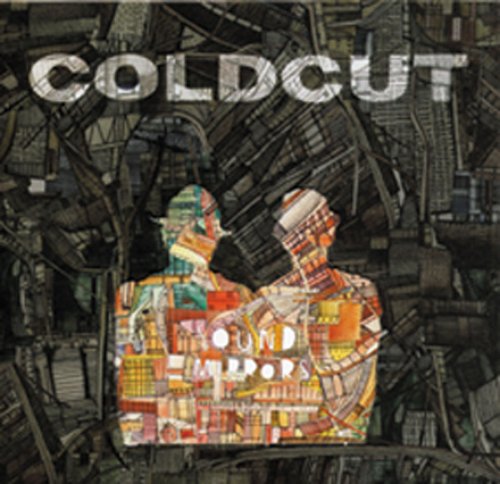 Sound Mirrors by Coldcut