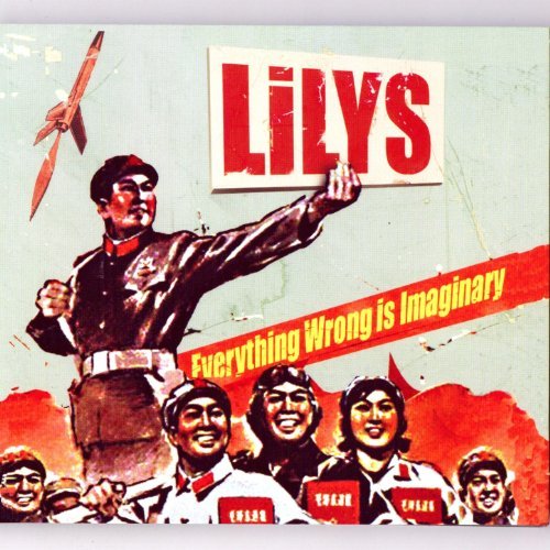 Everything Wrong Is Imaginary by Lilys