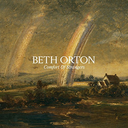 Comfort Of Strangers by Beth Orton