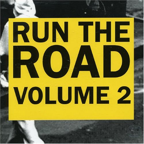 Run The Road Volume 2 by Various Artists