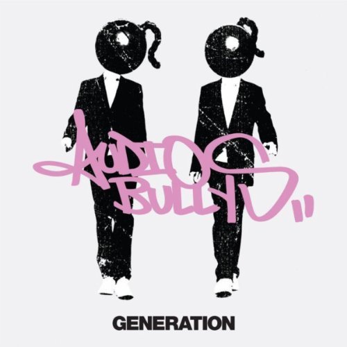 Generation by Audio Bullys