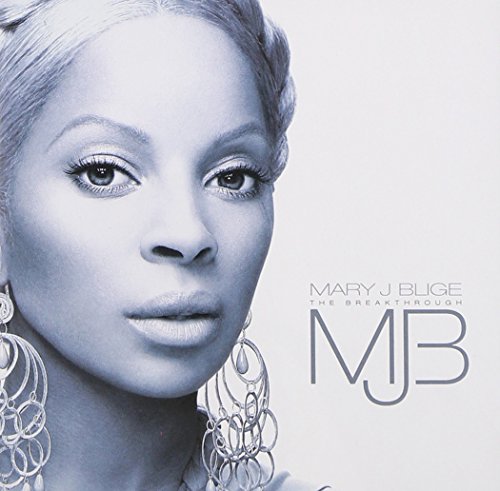 The Breakthrough by Mary J. Blige