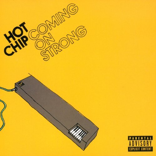 Coming On Strong by Hot Chip