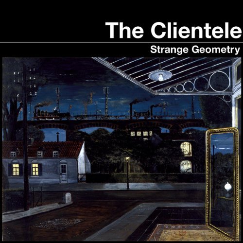 Strange Geometry by The Clientele