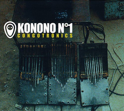 Congotronics by Konono No. 1