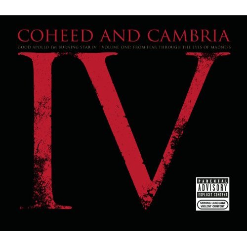 Good Apollo, I'm Burning Star IV, Volume One: From Fear Through The Eyes Of Madness by Coheed and Cambria