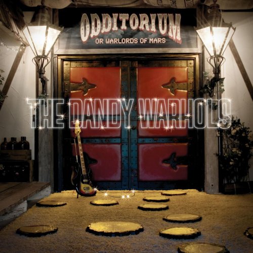 Odditorium Or Warlords Of Mars by Dandy Warhols