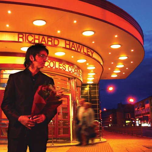 Cole's Corner by Richard Hawley