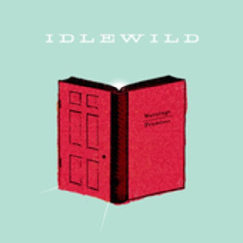 Warnings/Promises by Idlewild