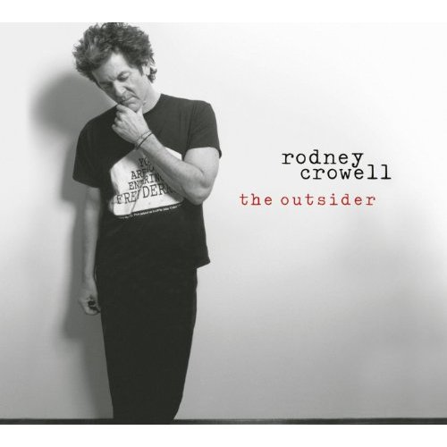 The Outsider by Rodney Crowell