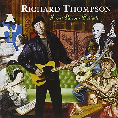 Front Parlour Ballads by Richard Thompson