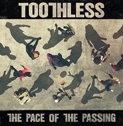 The Pace of the Passing by Toothless Album Cover
